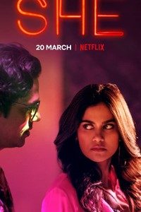 Download She 2020 (Season 1) Hindi {Netflix Series}  WeB-DL || 720p [350MB]