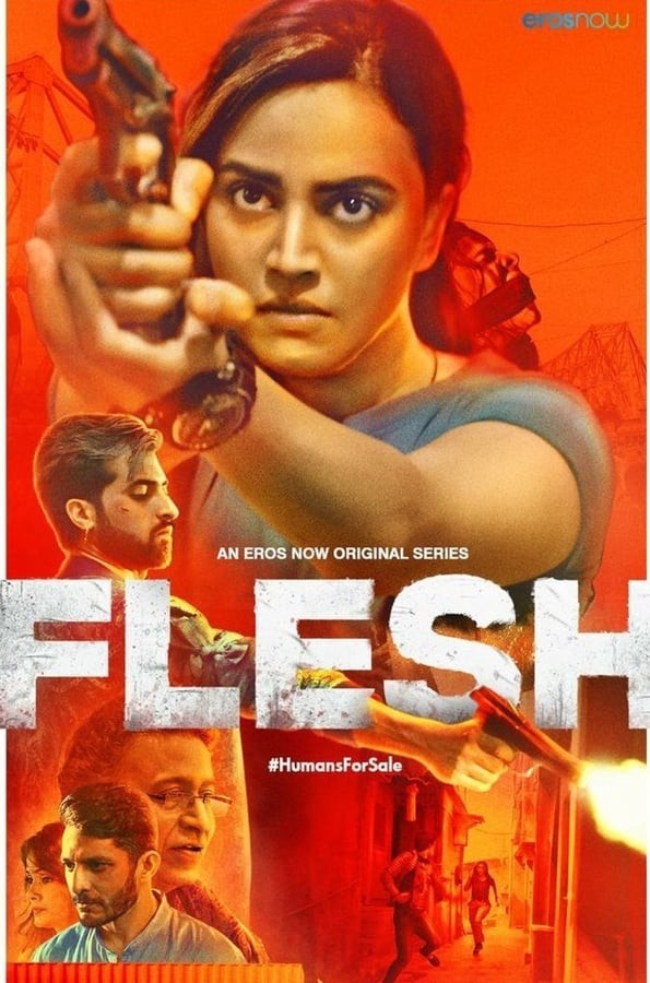 Download Flesh 2020 (Season 1) Hindi {ErosNow Series} All Episodes WeB-DL || 720p [350MB]