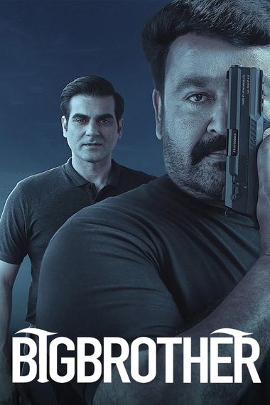 Download Big Brother (2020) Dual Audio [Hindi (ORG 2.0) & Malayalam DD5.1] WEB – DL || 480p 550MB] || 720p [1.6GB] || 1080p [2.2GB]