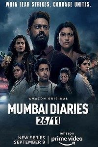 Download Mumbai Diaries 26/11 2021 (Season 1) Hindi {PrimeVideo Series} WeB-DL || 720p [200MB]