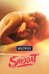 Download Shiddat (2021) Hindi Hotstar Movie Web – DL || 480p [430MB] || 720p [1.2GB] || 1080p [2.6GB]