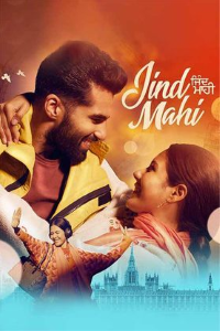 Download Jind Mahi (2022) Punjabi Movie WEB – DL || 480p [400MB] || 720p [950MB] || 1080p [2.3GB]