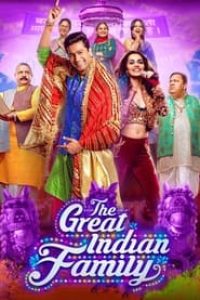 Download The Great Indian Family (2023) Hindi Movie WEB-DL || 480p [350MB] || 720p [1GB] || 1080p [2.1GB]