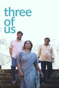 Download Three of Us (2023) Hindi Movie WEB-DL || 480p [330MB] || 720p [840MB] || 1080p [1.9GB]