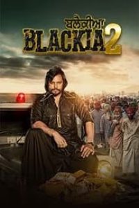 Download Blackia 2 (2024) Punjabi Movie HQ S-Print || 480p [430MB] || 720p [1GB] || 1080p [2.1GB]