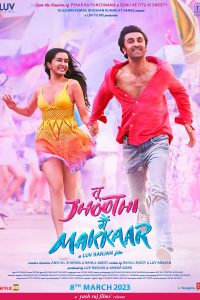 Download Tu Jhoothi Main Makkaar (2023) {Hindi} WEB-DL 480p [512MB] || 720p [1.3GB] || 1080p [2.6GB]